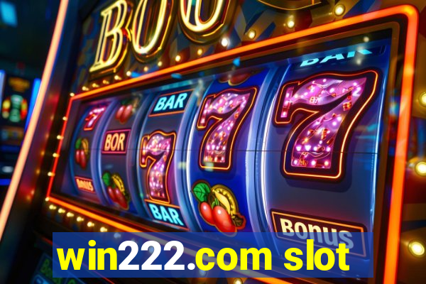 win222.com slot